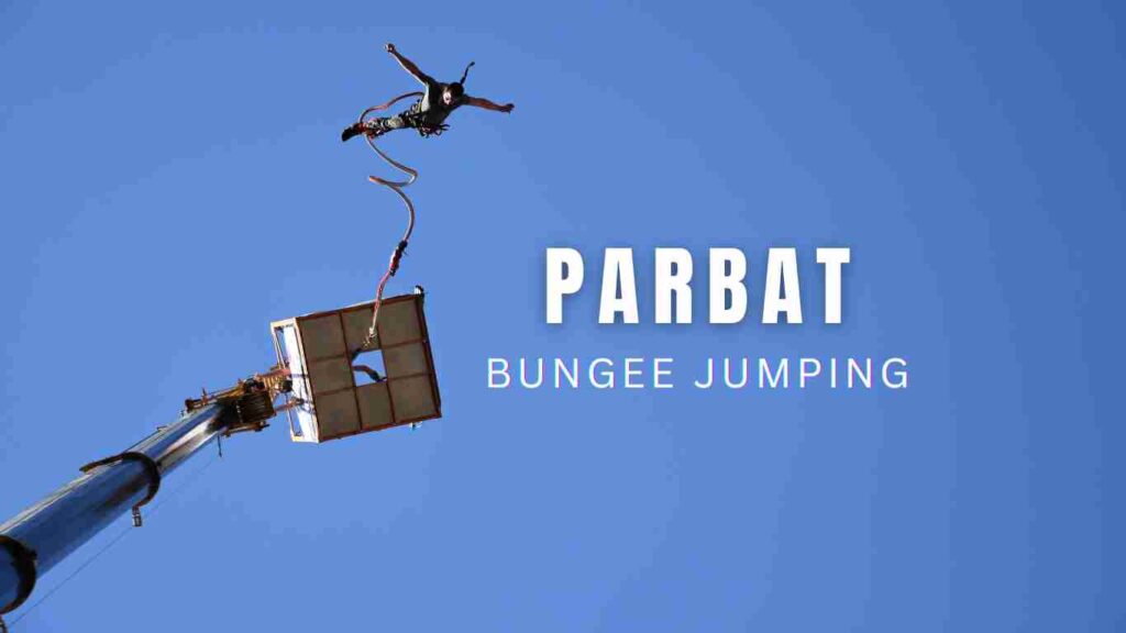 Bungee Jumping In Parbat